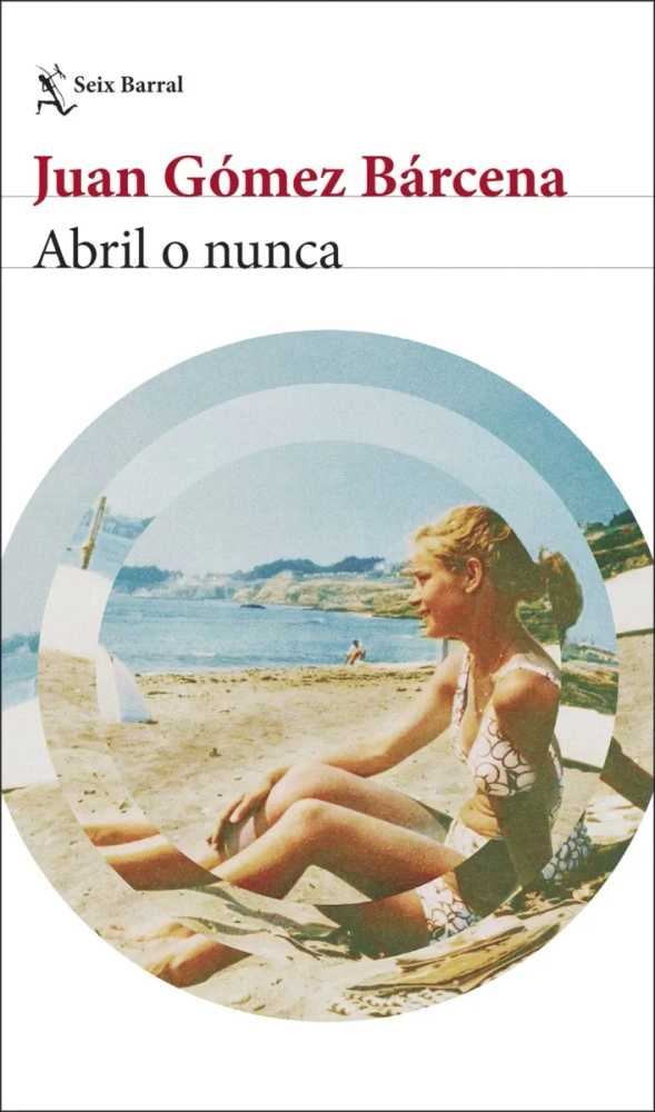 Abril o nunca (Juan Gómez Bárcena)-Trabalibros.webp